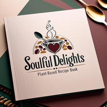 Load image into Gallery viewer, Soulful Delights Recipe book